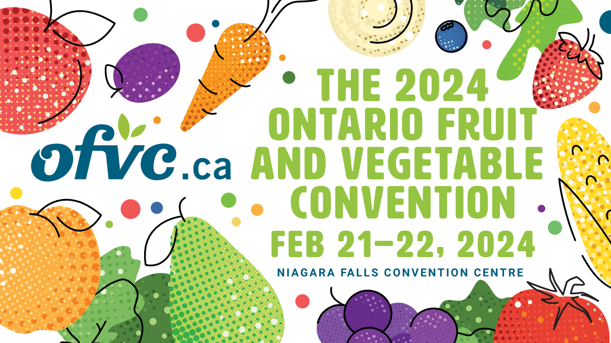 The 2024 Ontario Fruit and Vegetable Convention is February 21-22